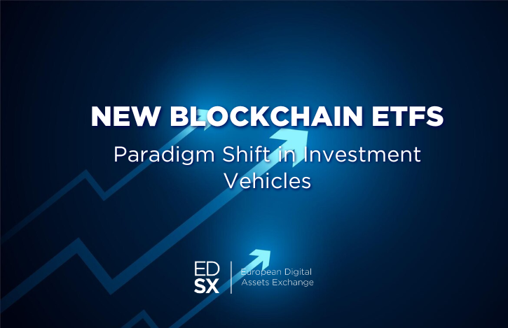 New Blockchain ETFs