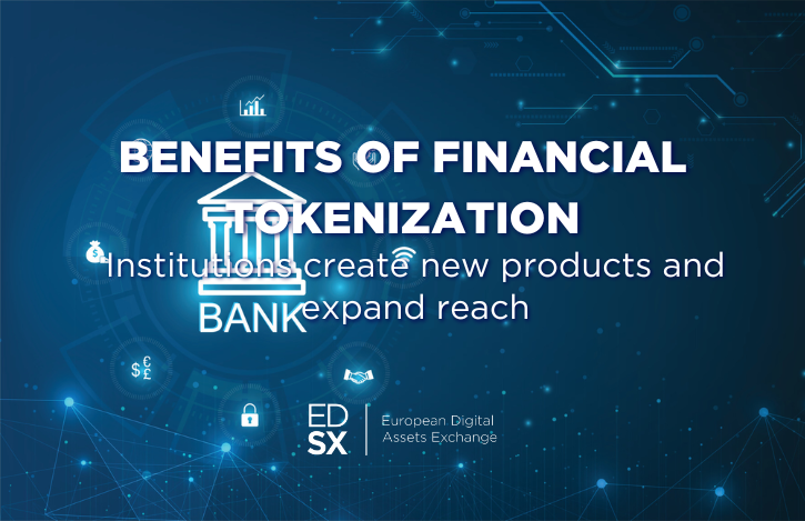 benefits of financial tokenization